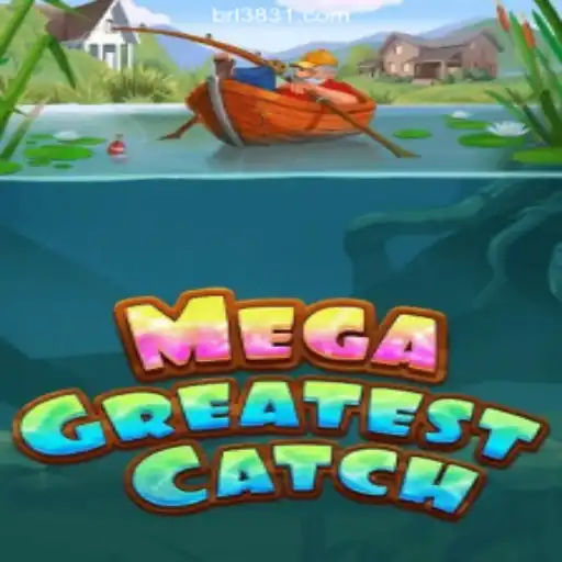 MegaGreatestCatch: A New Era of Online Slots on 3831.com Platform